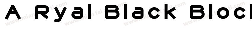 A Ryal Black Block字体转换
